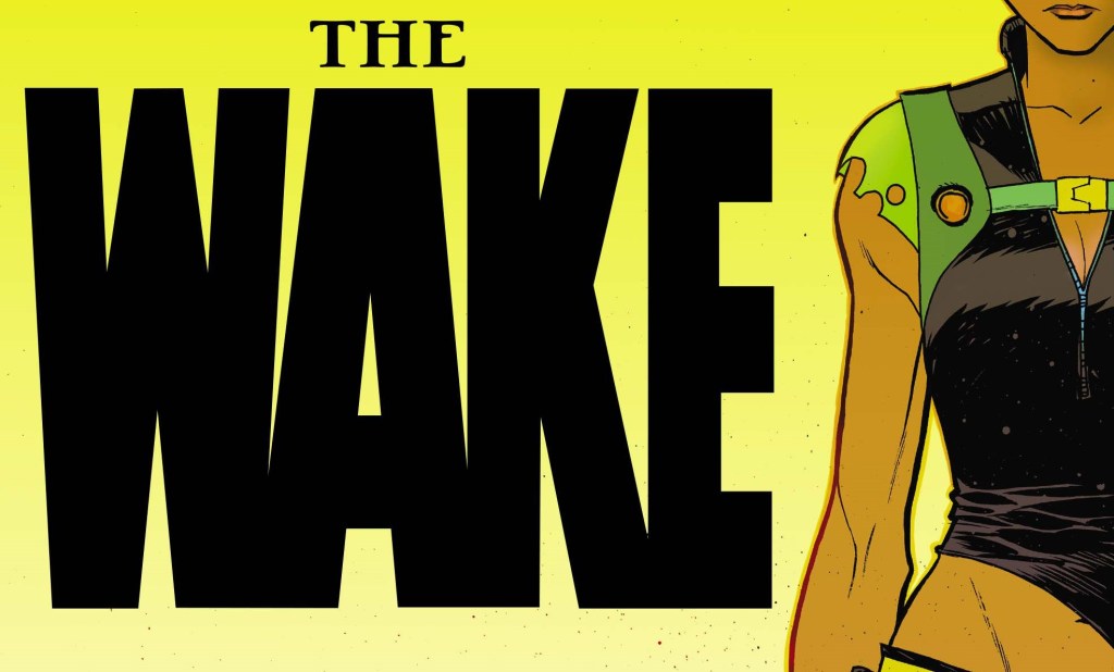 Review – The Wake #6 (of 10)&nbsp;(Vertigo)