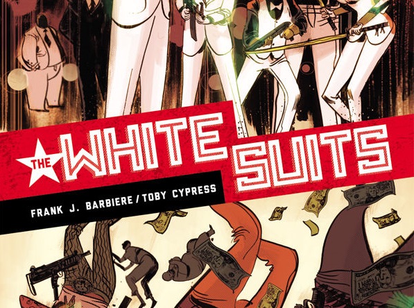 Review – The White Suits #1 (Dark&nbsp;Horse)