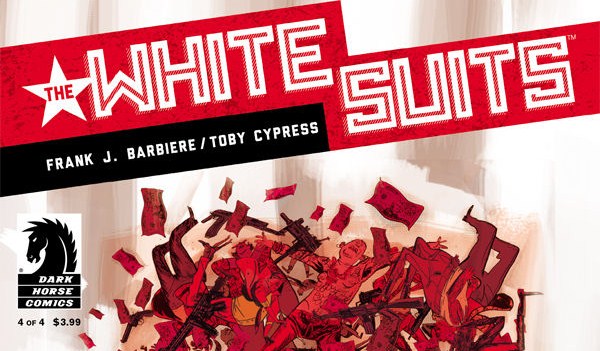 Review – White Suits #4 (Of 4) (Dark&nbsp;Horse)