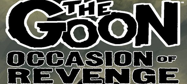 Review – The Goon: Occasion of Revenge #3 (of 4) (Dark Horse&nbsp;Comics)