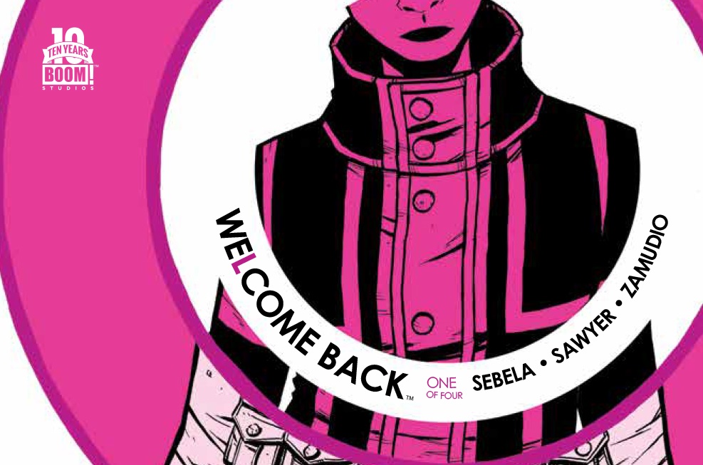 Review – Welcome Back #1 (of 4) (BOOM!&nbsp;Studios)