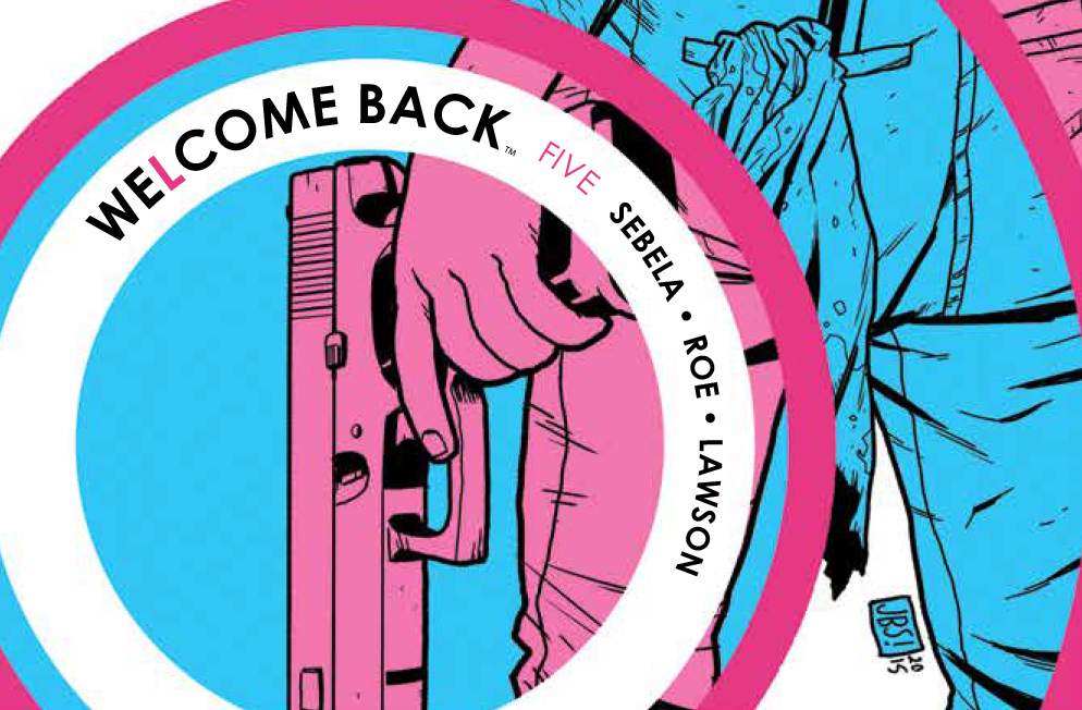 Review – We(l)come Back #5 (BOOM!&nbsp;Studios)