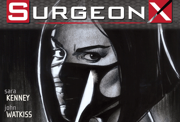 Review – Surgeon X #1 (Image&nbsp;Comics)