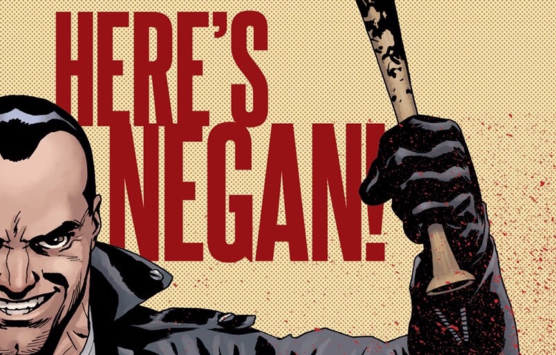 The Walking Dead: Here's Negan! to get Hardcover Release – BIG