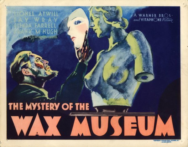Mystery Of The Wax Museum (1933) [31 Days of American Horror&nbsp;Review]
