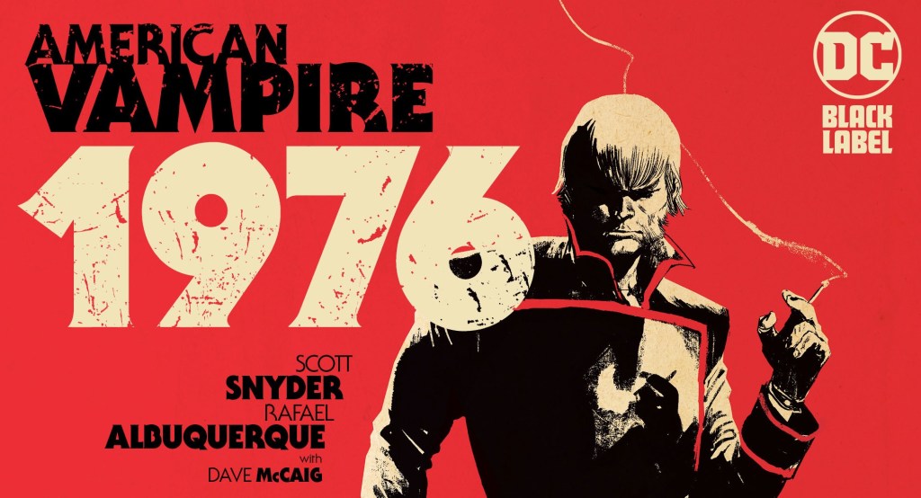 Snyder and Albuquerque to Reunite for American Vampire 1976 this October&nbsp;[PREVIEW]