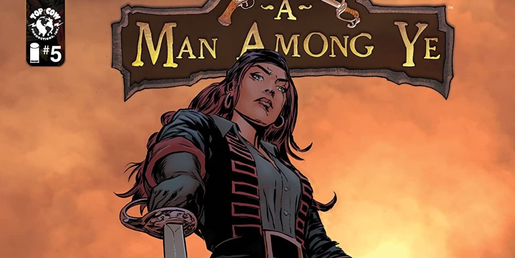 Review – A Man Among Ye #5 (Image/Top&nbsp;Cow)