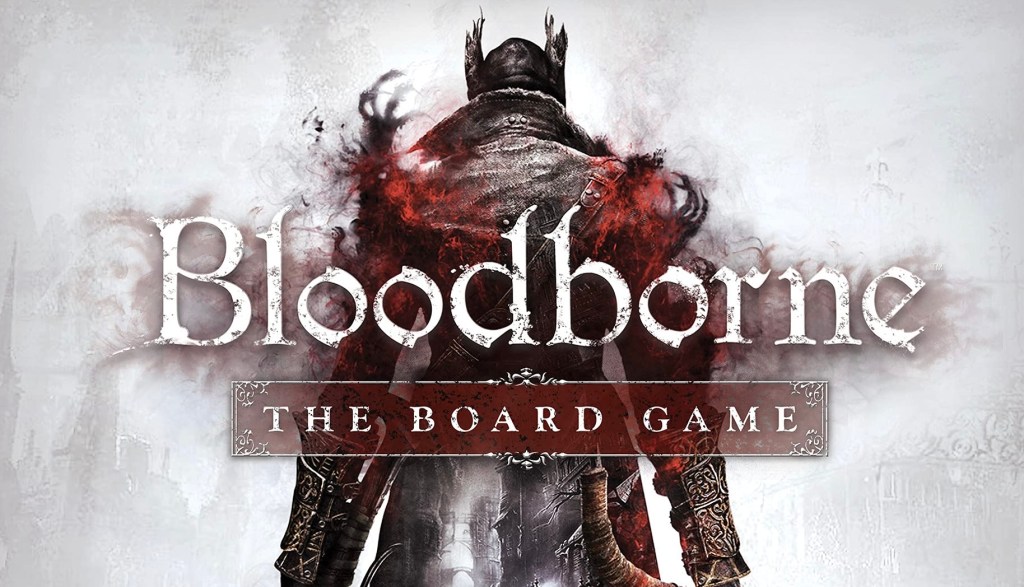 Board Game Review – Bloodborne: The Board Game from&nbsp;CMON