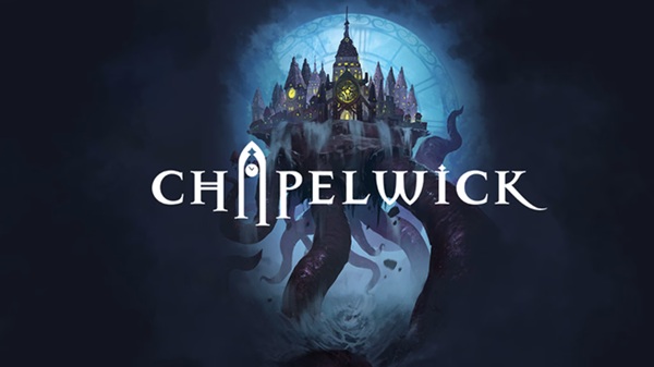 Chapelwick – A Soulslike Cosmic Horror Campaign for 5e from Let’s Roll Press&nbsp;[KICKSTARTER]